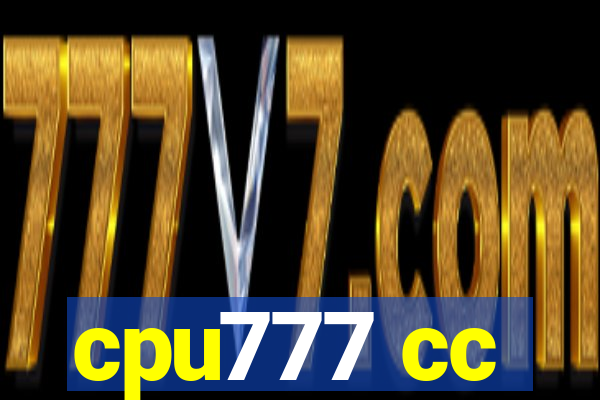 cpu777 cc